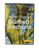 DVD Grünholz drechseln (ca. 80 Min.)